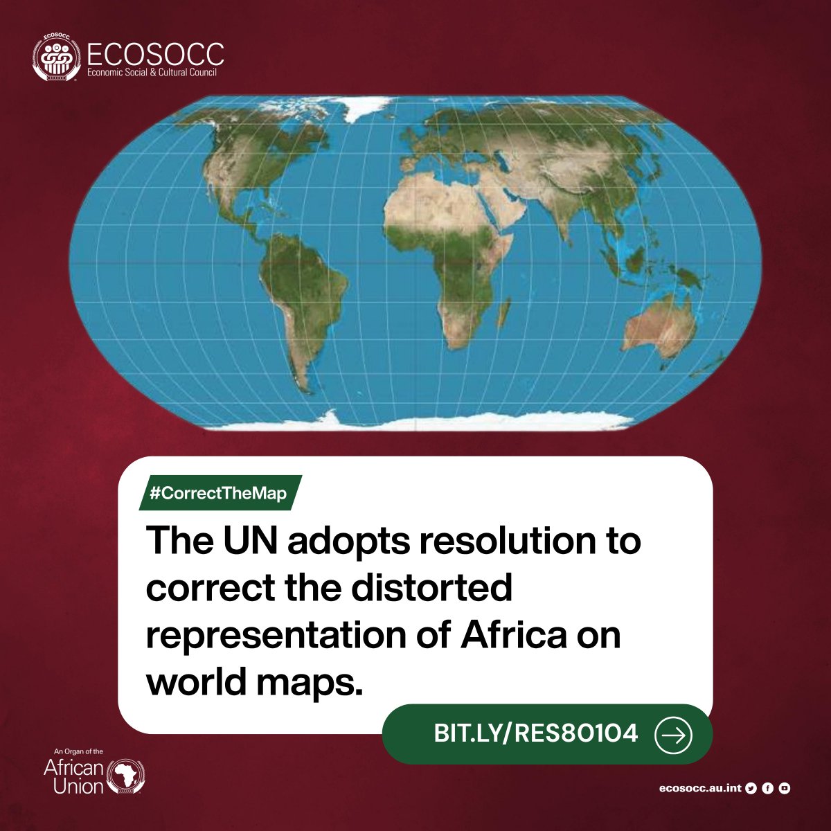 AU_ECOSOCC's tweet photo. Did you know you could fit the United States, China, India, Japan, Mexico and much of Europe inside Africa’s land area and still have room to spare?!

🌍 Yes, Africa’s size has been misrepresented on world maps for centuries. The @UN has now adopted a resolution to change that!

The UN General Assembly has adopted Resolution A/80/L.104, “Correct the Map,” introduced by the Republic of Togo on behalf of the African Group.

The resolution calls for more accurate cartographic representation of Africa and other regions of the world, recognizing that commonly used map projections can significantly distort the relative size of continents and countries.

Take the Mercator projection, which was developed in the 16th century primarily for navigation. While useful for its original purpose, it distorts the relative size of land areas. #Africa is about 14 times larger than Greenland, yet on a #Mercator map, the two can appear surprisingly similar in size.

The resolution encourages international institutions, educational systems, publishers and digital platforms to progressively use cartographic representations that more accurately reflect actual land areas.

The @_AfricanUnion Commission welcomes the adoption of the resolution and commends #Togo 🇹🇬, the African Group and AU Member States for their leadership and collective mobilization in support of the initiative.

ℹ️ https://t.co/qcuuzaSrCI

#CorrectTheMap #EqualEarthProjection #Agenda2063 #UNGA81