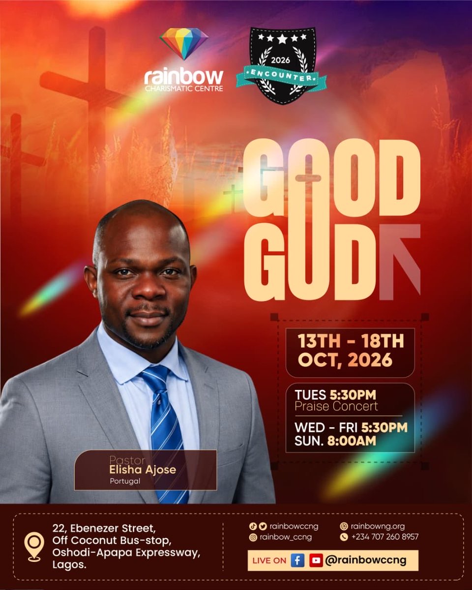 rainbowccng's tweet photo. ENCOUNTER 2026. 

All the way from Portugal, Pastor Elisha Ajose will be ministering at Encounter “GOOD GOD” convention. 

Mark your calendars 13th - 18th Oct 2026. https://t.co/1vVLWYcVHk