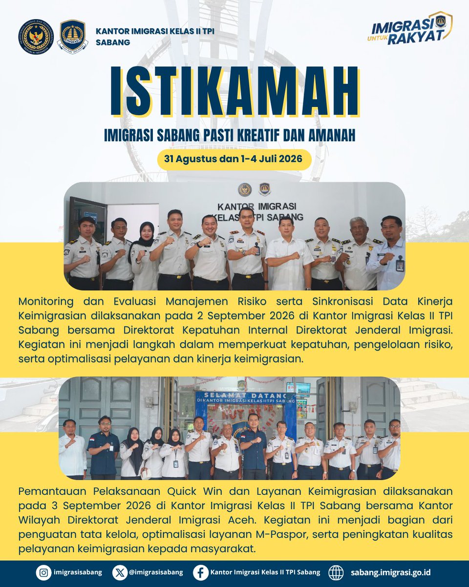 imigrasisabang's tweet photo. 𝗥𝗲𝗸𝗮𝗽 𝗞𝗲𝗴𝗶𝗮𝘁𝗮𝗻 𝗞𝗮𝗻𝘁𝗼𝗿 𝗜𝗺𝗶𝗴𝗿𝗮𝘀𝗶 𝗞𝗲𝗹𝗮𝘀 𝗜𝗜 𝗧𝗣𝗜 𝗦𝗮𝗯𝗮𝗻𝗴 (𝟯𝟭 𝗔𝗴𝘂𝘀𝘁𝘂𝘀 𝗱𝗮𝗻 𝟭-𝟰 𝗝𝘂𝗹𝗶 𝟮𝟬𝟮𝟲)

Berbagai kegiatan mewarnai aktivitas Kantor Imigrasi Kelas II TPI Sabang selama periode 31 Agustus–3 September 2026. https://t.co/rFJAytOUaK