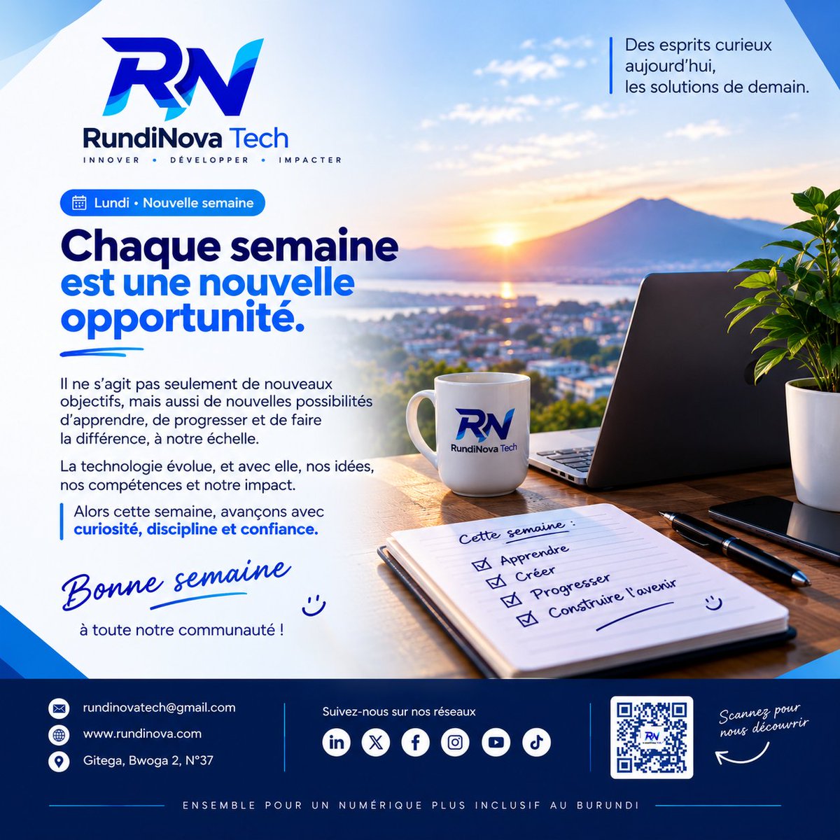 RundiNovaTech's tweet photo. Nouvelle semaine, nouvelles possibilités. 🚀
En technologie, le progrès vient rarement d'un grand changement.
Il vient de petites améliorations faites chaque jour.
Commencer. Apprendre. Améliorer. Continuer. 💻🇧🇮
Bonne semaine !
#RundiNovaTech #TechBurundi https://t.co/Dle1wu6gv7