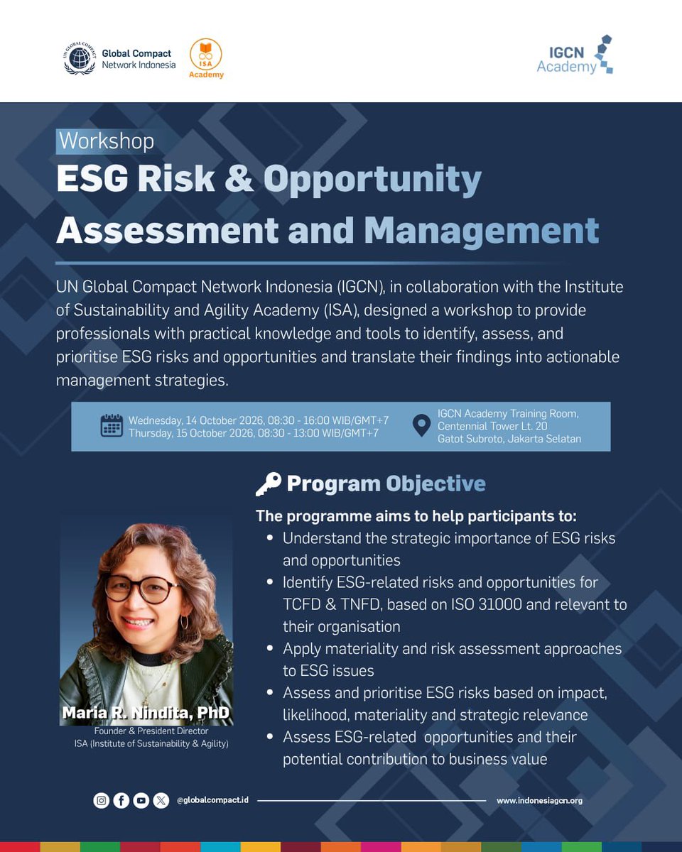globalcompactid's tweet photo. Two-day Workshop to introduces the principles, frameworks, and tools used in ESG Risk & Opportunity Assessment and Management.
🔗 https://t.co/2QTcfIffEv
#IGCN #UNGlobalCompact #IGCNAcademy #ESGRisk #UnitingBusiness https://t.co/koLcIkGWmQ