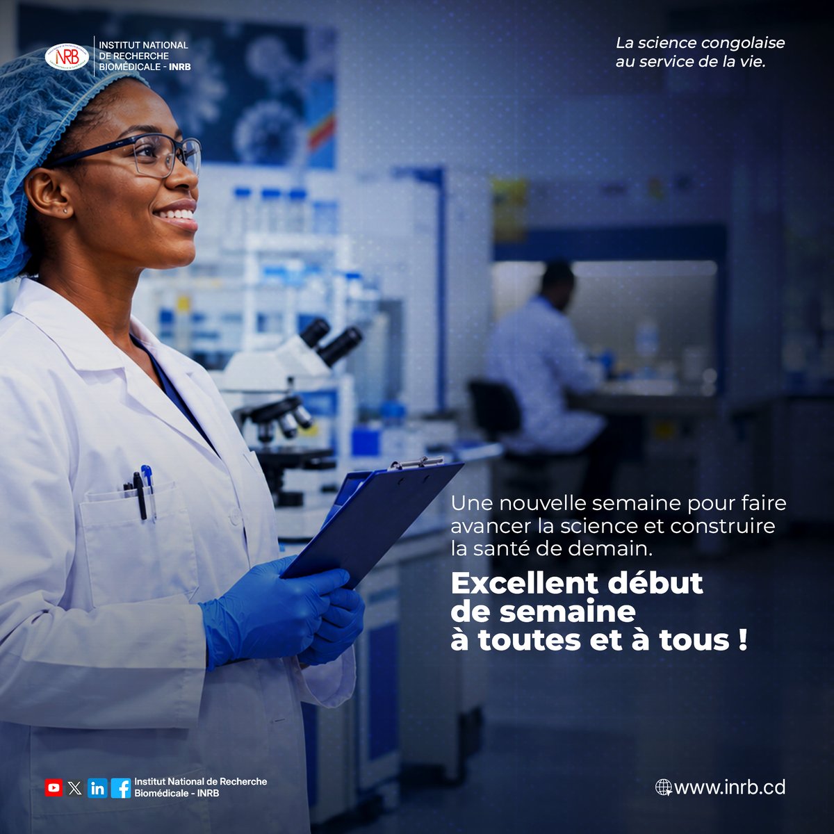 inrb_kinshasa's tweet photo. 🔬 Une nouvelle semaine pour faire avancer la science et construire la santé de demain.
L’ @inrb_kinshasa vous souhaite un excellent début de semaine.
📲 Suivez-nous et restez connectés à la recherche, à l’innovation et à la santé publique en RDC.
#INRB #Science #Recherche https://t.co/1vqh67u4mZ