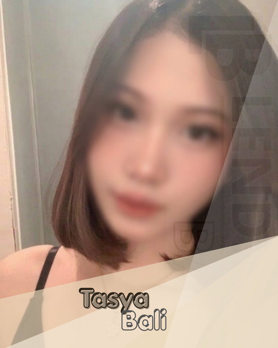 LBPromoteRbrn25's tweet photo. 🇹​​🇪​​🇷​​🇻​​🇪​​🇷​​🇮​​🇫​​🇮​​🇰​​🇦​​🇸​​🇮
───────────���──
➔ @TasyaCandyy

TELE TasyavailBali
BASE Bali

Schedule📌
#availbali

──────────────
𝚅𝚎𝚛𝚒𝚏𝚒𝚎𝚍 @LBPromoteReborn https://t.co/Fz8JQrBem5
