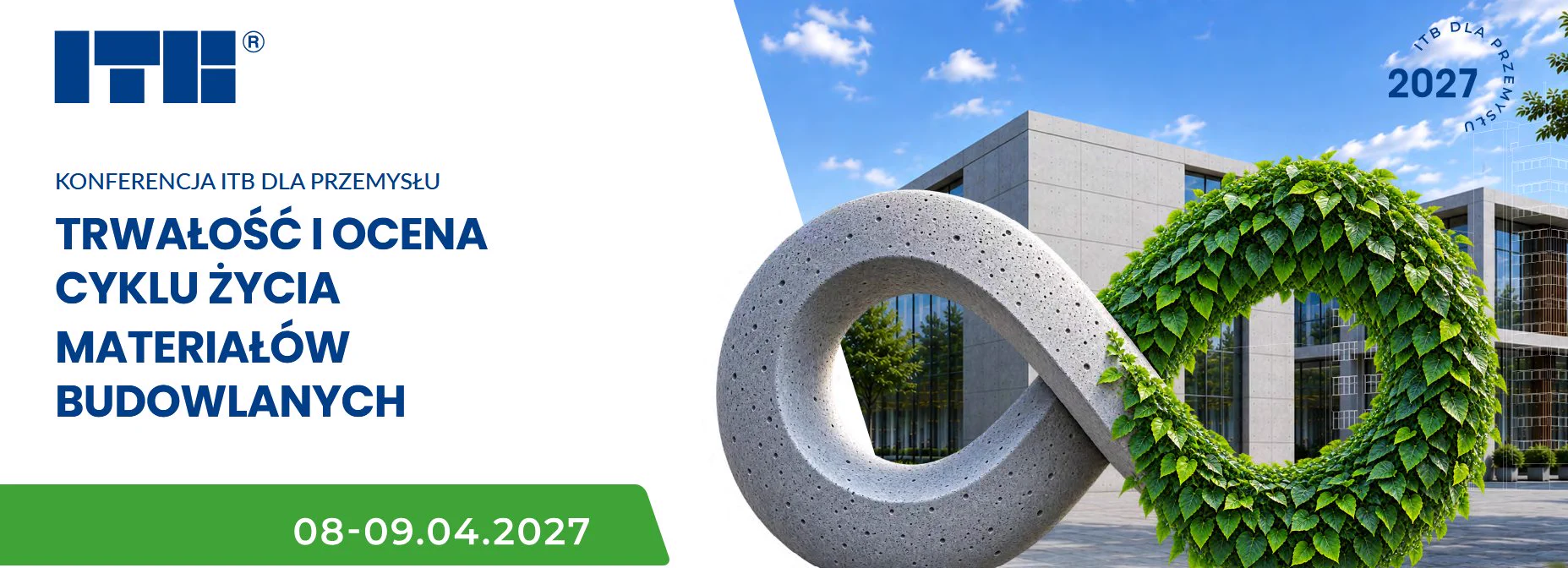 Zapraszamy do udziału w konferencji ITB DLA PRZEMYSŁU 2027.

Uczestnicy konferencji poznają najważniejsze zmiany, trendy i wyzwania związane z trwałością oraz cyklem życia materiałów budowlanych. Eksperci ITB, przedstawiciele administracji publicznej, stowarzyszeń branżowych i przemysłu omówią nowe regulacje, wyniki badań i doświadczenia rynkowe – od oceny właściwości i trwałości wyrobów, przez wymagania środowiskowe, po praktyczne konsekwencje zmian dla producentów i całej branży budowlanej.

TRWAŁOŚĆ I OCENA CYKLU ŻYCIA MATERIAŁÓW BUDOWLANYCH

TERMIN: 8-9 kwietnia 2027 r. 