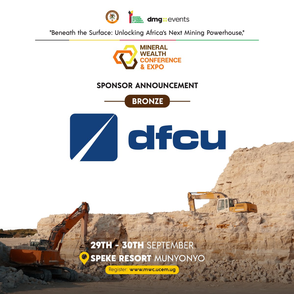 UgandaChamber's tweet photo. ⛏️ The future of Uganda’s mining sector is being shaped now!

We are pleased to announce DFCU Bank @dfcugroup as a #Bronze Sponsor of the 15th Mineral Wealth Conference & Expo 2026.

Join industry leaders, investors, policymakers, and key stakeholders as we explore “Beneath the Surface: Unlocking Africa’s Next Mining Powerhouse.”

📅 29th–30th September 2026
📍 Speke Resort Munyonyo
🌐 Register: https://t.co/3UNEQFsTv5
#MWC2026 #MineralWealthConference2026 @MEMD_Uganda @AshabaA @humfas @Patricia_Litho @irenebateebe @DrMusenero @PNyamutoro