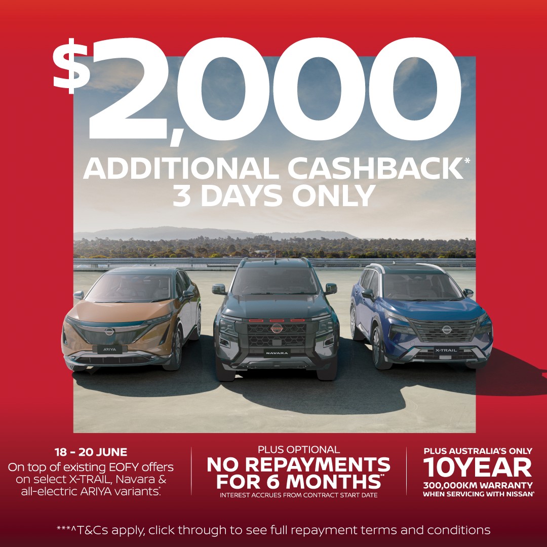 CletaLiburxg's tweet photo. EOFY just got even better. For 3 days only, 18–20 June, enjoy $2, 000 additional cashback on select X-TRAIL, NAVARA and ARIYA variants, on top of existing EOFY offers. T&amp;Cs apply. https://t.co/SV36ePm16x