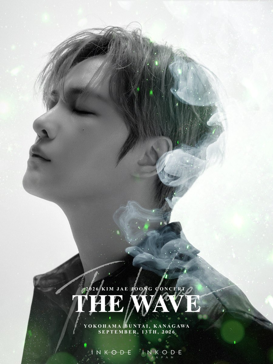 iNKODE_JP's tweet photo. 【2026 KIM JAE JOONG CONCERT [THE WAVE] in Japan】
機材席開放に伴う指定席の追加販売および注釈付きチケットの販売が決定！
9月8日(火)12:00より先行受付スタート🎫

詳細はこちら🔽
https://t.co/Fu9JVLOl0d
※先着順での販売となります。
予定枚数に達し次第、受付終了となります。

#JAEJOONG #ジェジュン #김재중 #金在中 
#THE_WAVE #더웨이브