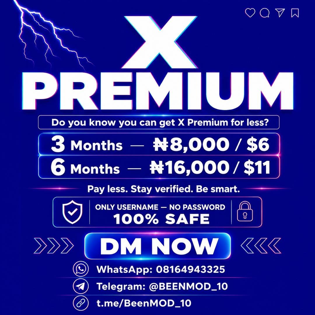 BEEN10_B's tweet photo. Do you know you can get X Premium for less?

💎 3 Months — ₦8,000 / $6
💎 6 Months — ₦16,000 / $11

Pay less. Stay verified. Be smart.

🔒 ONLY USERNAME NO PASSWORD 
❌ 100% SAFE 

📩 DM now

📲 WhatsApp: 08164943325 
💬 Telegram: @BEENMOD_10

https://t.co/mOJZsNOU9Q https://t.co/4jdadtOGpj