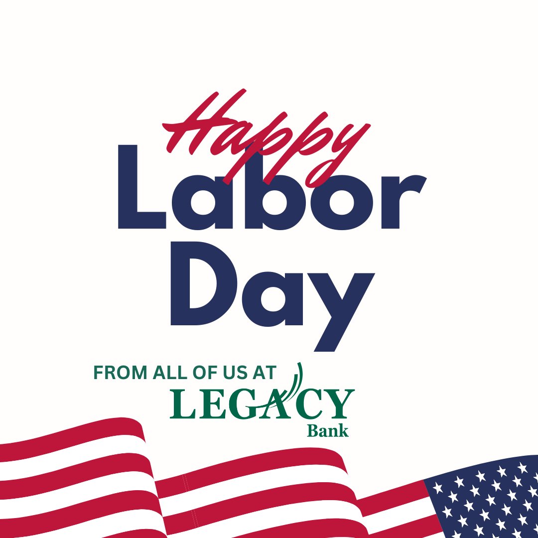 LegacyBankAR's tweet photo. Happy Labor Day! 🇺🇸 Today, we celebrate the hard work, dedication, and contributions of workers in our communities. Wishing you and your family a safe, relaxing Labor Day! ❤️ Member FDIC. Equal Housing Lender. #LegacyBank #mylegacy #northwestarkansas https://t.co/m9lGyvcnSx