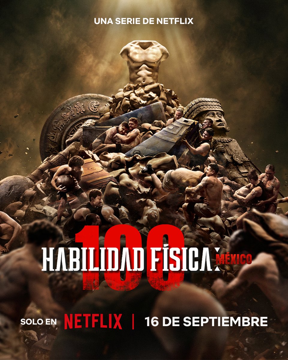 NetflixLAT's tweet photo. ¿Quién tiene el físico para llegar hasta el final? 👀🇲🇽 ‘Habilidad Física 100: México’ llega el 16 de septiembre, solo en Netflix. https://t.co/pbFVDVQH16