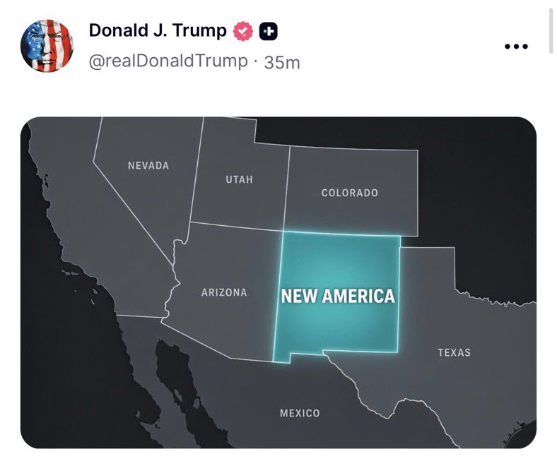 GunterEaglemam's tweet photo. 🚨 EPIC! TRUMP IS ON A ROLL THIS MORNING! 🤣

Trump just relabeled New Mexico as “NEW AMERICA” on all the maps.

Love the trolling or hate it, the message is simple… This country is done apologizing for being America.

Plant the flag. Keep the name. Keep the country. https://t.co/IBc0ZbIop0