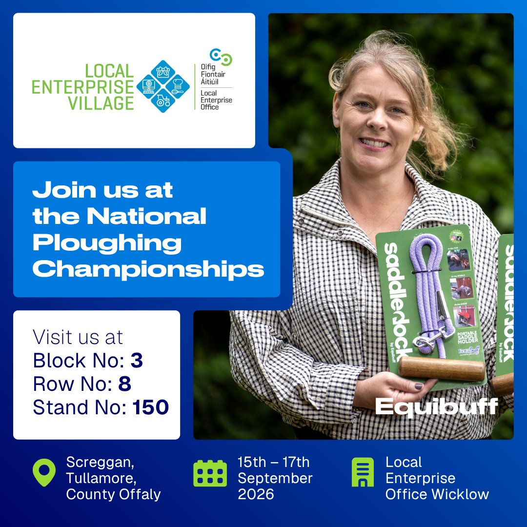LEOWicklow's tweet photo. Blessington business Equibuff will represent Wicklow in the Local Enterprise Village at the upcoming National Ploughing Championships  in Screggan, Tullamore next week from the 15th to 17th September! Visit them at Block 3 Row 8 Stand 150!
#Equibuff #MakingItHappen #ploughing26 https://t.co/zfPV0eBozA