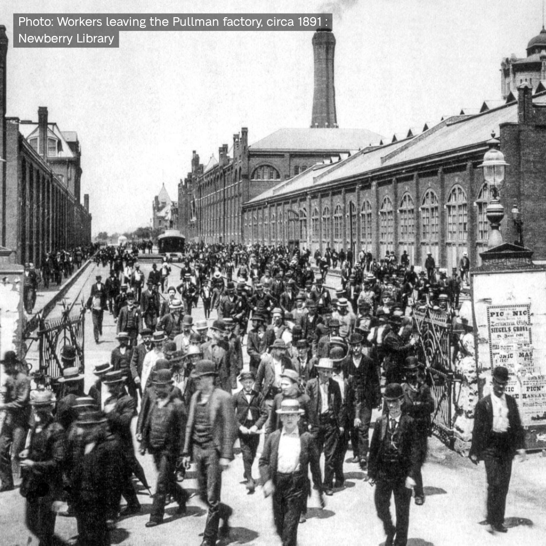 Workers leaving the Pullman factory, circa 1891. Newberry Library.