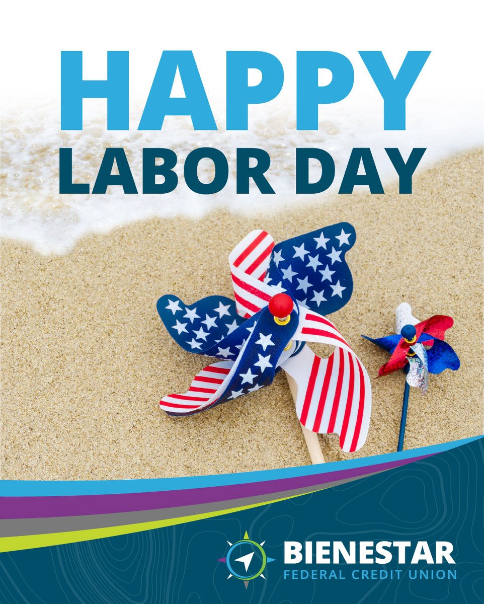 bienestarfcu's tweet photo. Happy Labor Day!

Bienestar FCU is closed today, September 7th, in observance of Labor Day.

#creditunions #cudifference #healthcareprofessionals https://t.co/yYBmbpHmmE