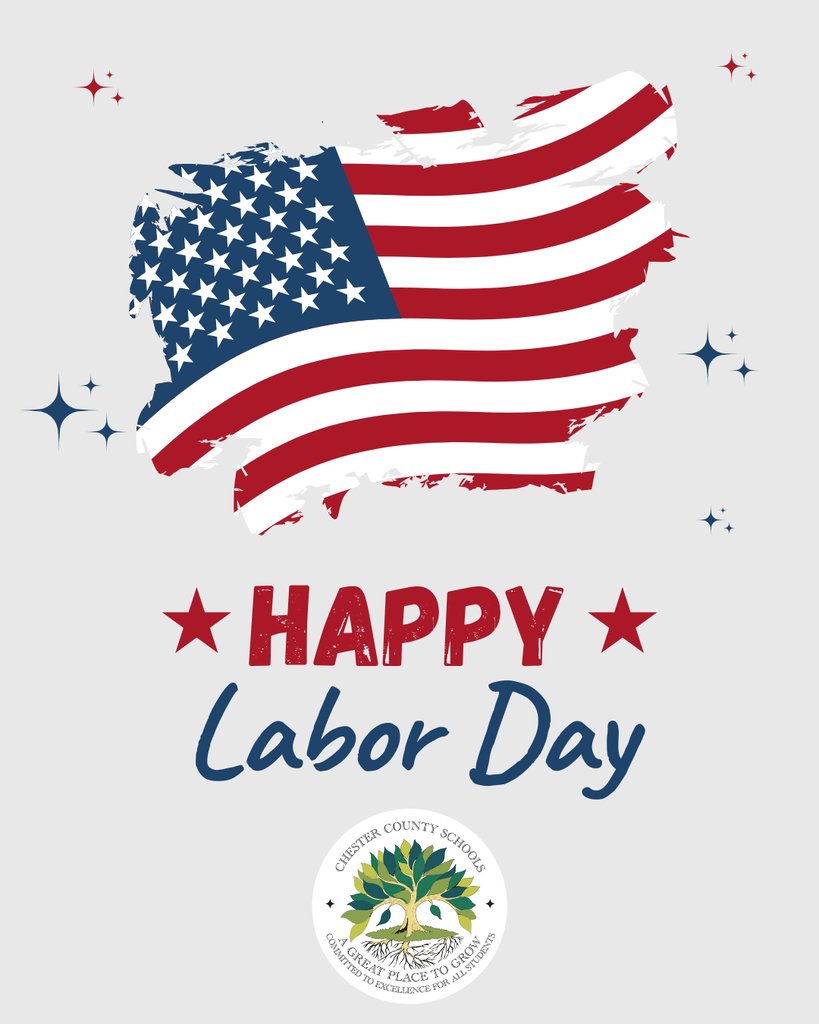 GFHSRedDevils's tweet photo. As we celebrate Labor Day, Chester County School District will be closed to allow students and staff the opportunity to enjoy the holiday with family and friends. 

#LaborDay #OneChester https://t.co/UUUoxcEGvZ