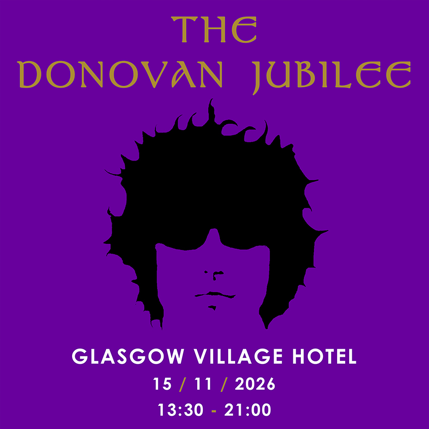 donovanofficial's tweet photo. THE DONOVAN JUBILEE
GLASGOW VILLAGE HOTEL
15 / 11 / 2026
13:30 - 21:00
TICKETS ONLY AVAILABLE HERE: https://t.co/KQDCxP7uZN
THE PRODIGAL SUN - SHINE SUPERMAN RETURNS TO HIS HOME TOWN GLASGOW
TO CELEBRATE HIS 80TH YEAR AROUND THE SUN https://t.co/SuE0aLS0gH
