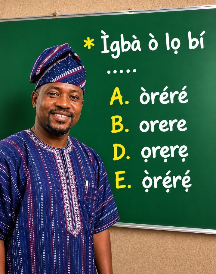 DunLenu's tweet photo. Ẹ kọ lẹ́tà ọ̀rọ̀ tó tọ̀nà láàrín A, B, D àti E nínú àwòrán yìí sí àríwísí
#EdeYorubadunlenu #yoruba #spellings #yorubawords #yorubaclass #yorubalanguage https://t.co/rltJCFRrI5