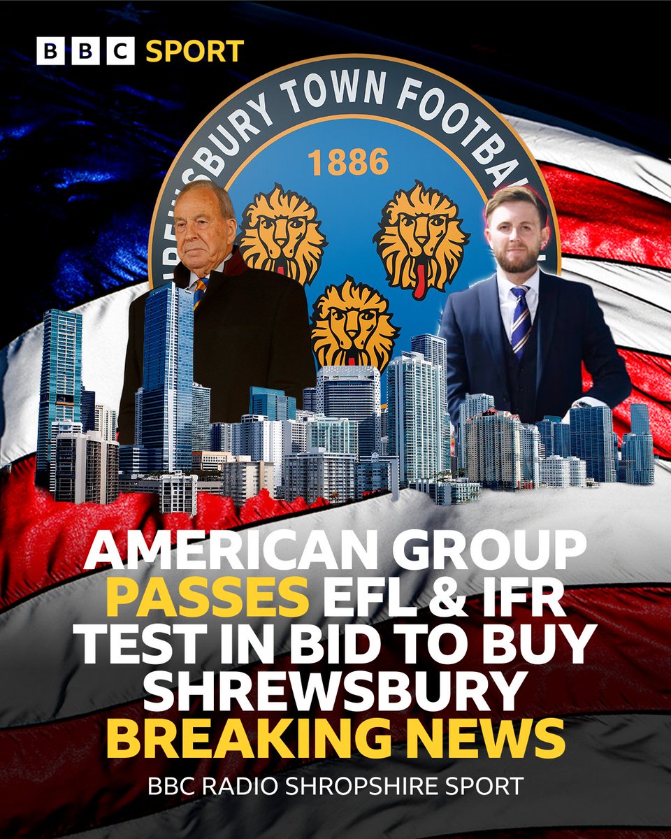 BBCShropSport's tweet photo. 🚨BREAKING - TAKEOVER LATEST 🚨

An American consortium has passed the EFL and Independent Football Regulator Owners' and Directors' Test as part of its bid to take over Shrewsbury Town

Shrewsbury say Chairman Roland Wycherley is 'fully committed to finalising the transaction as soon as possible'

📻 More on tonight's 'Salop Special Sports Hour' at 6pm @BBCShropSport 

#BBCFootball | #Salop