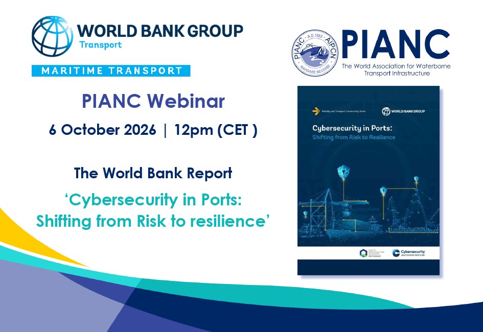 PIANC1's tweet photo. Join PIANC for an insightful webinar exploring the World Bank report, 'Cybersecurity in Ports: Shifting from Risk to Resilience'.

More information and webinar link: https://t.co/AanmdNaW3z https://t.co/37VkcfDkXE