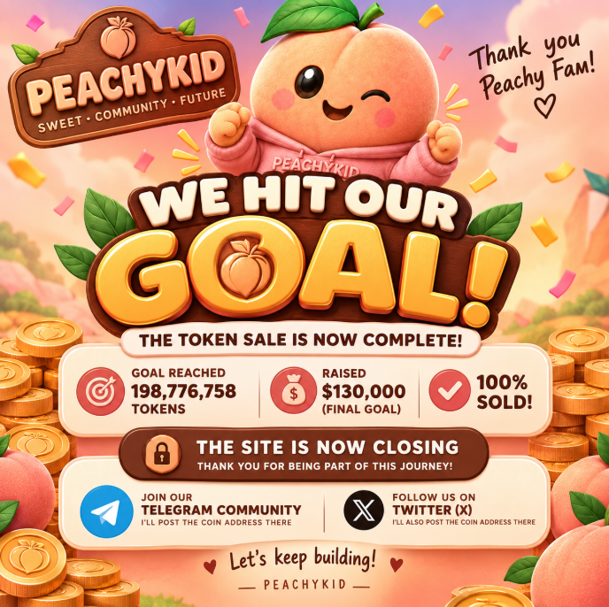 grantscrypt's tweet photo. 🍑🚨 WE HIT OUR GOAL! 🚨

$130K RAISED • 198,776,758 TOKENS SOLD • 100% SOLD OUT! 🔥

The site is now closing. Thank you to everyone who supported us! ❤️

📲 Join the Telegram — official coin address will be posted there.
🐦 It’ll also be posted on X.
Just getting started. 🍑🚀 https://t.co/53Id0AYneI