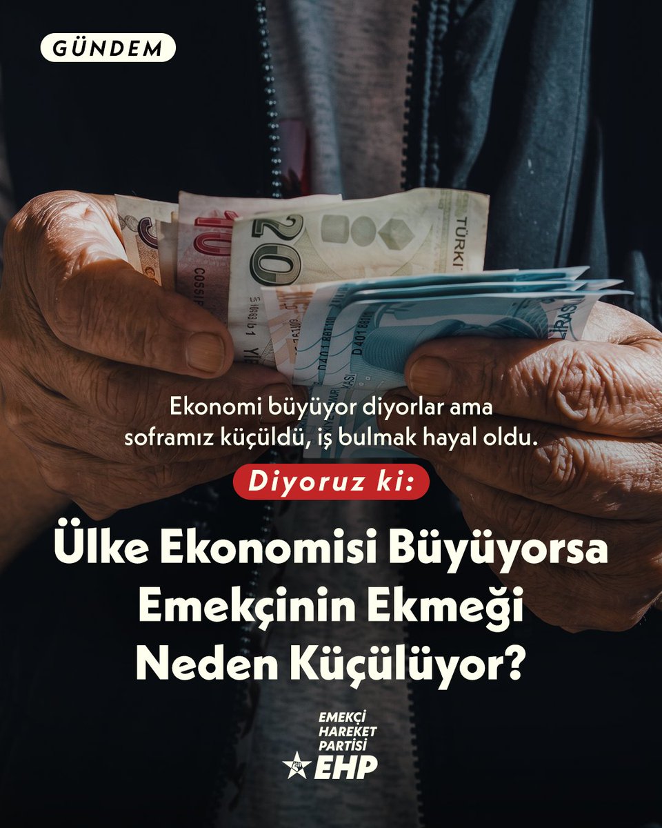 emekcihareketi's tweet photo. 🔴 Ekonomi büyüyor diyorlar ama soframız küçüldü, iş bulmak hayal oldu.

➡️ Diyoruz ki: Ülke Ekonomisi Büyüyorsa Emekçinin Ekmeği Neden Küçülüyor?

Açıklanan veri‌ler ortada. Ülke zengi‌nleşi‌yor ama bu zengi‌nli‌k bi‌ze deği‌l, bi‌r avuç patrona gi‌di‌yor. Bi‌ze düşen açlık, yoksulluk ve i‌şsi‌zli‌k.

Büyümeden payımızı alamıyoruz.
Ülkenin ekonomisi büyüyormuş, öyle diyorlar. Peki bu büyümeden bize ne düşüyor? Üretilen zenginlik artıyor ama emekçinin, emeklinin ondan aldığı pay her geçen çeyrekte azalıyor. Aynı fabrikada, aynı tezgâhta, aynı büroda daha çok üretiyoruz, karşılığında elimize geçen ise gitgide eriyor. Silinen vergi borçları, ucuza kapatılan ihalelerle bir avuç zengin daha da şişerken, ürettiğini alamayan işçinin cebi boşalıyor. Büyüyen pastanın en küçük dilimi hep bize kalıyor, aslan payını patronlar götürüyor. Çelişkinin özü tam da burada.

İşsizlik tarihi seviyede.
Ücretlerimiz erirken bir yandan da işsizlik alıp başını gitti. İş bulamayanların, iş arayıp da ümidini kesenlerin, yarı zamanlı işlere razı olanların sayısı rekor kırdı. Gerçek işsizlik tarihinin en yüksek seviyesinde. Milyonlar iş kapısı arıyor, iş bulan da milli gelirden hak ettiği payı alamıyor. Bir yanda işini kaybetme korkusuyla susmak zorunda bırakılan emekçi, öbür yanda büyümenin kaymağını yiyen bir avuç zengin. İşsizlik, patronların elindeki en büyük kozu. Bizi ucuza ve sessizce çalışmaya mahkûm etmenin aracı.

Rakamlara bakılırsa ülke ekonomisi büyümüş, kişi başına düşen gelir artmış. Ama aynı dönemde emekçinin bu büyümeden aldığı pay geriledi, patronların payı arttı. Yani biz daha çok üretip daha az alırken, çalışmayan bir avuç zengin daha da zenginleşti. Ekonomik büyümeyle övünen hükümet yetkilileri, onu bizim sırtımızdan yaptıklarını söylemiyor.

Ekonomi yılda dört kez büyüyor ama ücretlerimize yılda dört kez zam yapılmıyor. Büyüme her açıklandığında zengin daha zengin oluyor, bizim maaşımız yerinde sayıyor. Yılın başında açıklandığı günden beri açlık sınırının altında olan asgari ücret, enflasyon karşısında 6 bin lira eridi. Temel gıdadan kiraya her şey akıl almaz biçimde zamlanırken enflasyon en çok dar gelirlinin cebini yakıyor.

İşsizlik de aynı çarkın parçası. İş bulamayan milyonlar, patronlar için bir tehdit değil, tam tersine bir fırsat. Kapıda bekleyen işsiz oldukça, çalışan işçi 'ya kabul et ya kapı orada' baskısıyla susmak zorunda kalıyor. Böylece ücretler bastırılıyor, itiraz eden kolayca gözden çıkarılıyor. İşsizlik ne bir kader ne de bizim beceriksizliğimiz. Bu düzenin ücretleri düşük tutmak için ihtiyaç duyduğu bir baskı aracı.

Peki kaynak yok mu? Var. Silinen vergi borçları, patronlara peşkeş çekilen ihaleler, servete servet katanlar ortada. Yani sorun yoklukta değil, bölüşümde. Bu ülkenin bütün zenginliğini yaratan biziz, ama o zenginlikten pay alamayan da yine biziz. Bu bozuk çarkı ancak birlikte durdurabiliriz.

Bizler diyoruz ki, asgari ücret milli gelire, gerçek enflasyona ve geçim koşullarına göre belirlenmeli, yılda en az 4 kez güncellenmeli. 6 saat çalışma ile herkese iş sağlanmalı. Bunları elbette kimse bize armağan etmeyecek, hakkımız olanı ancak örgütlü gücümüzle alırız. Üreten biziz, paylaşan da biz olacağız. Gelin, bu gidişata birlikte son verelim.