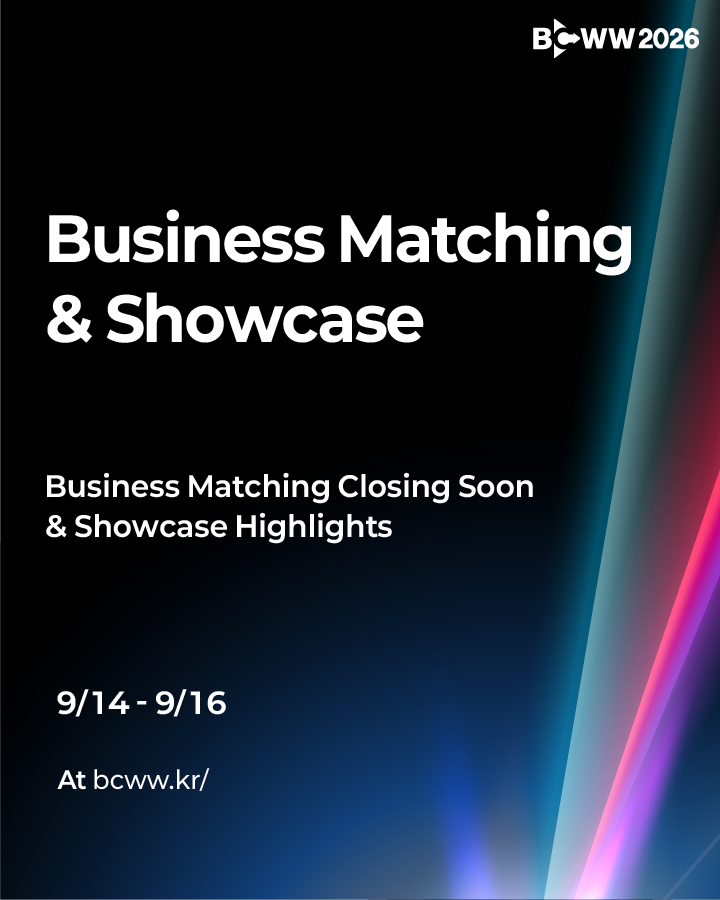 kocca_india's tweet photo. BCWW 2026 — Asia's leading global broadcast content market.
Discover new content and new business opportunities. Meet a wide range of newly announced titles and signature formats in one place.
BCWW2026 OVERVIEW
• September 14–16, 2026 | 3 Days
• COEX Hall B

#BCWW2026 #BCWW https://t.co/NwEN38hCaA