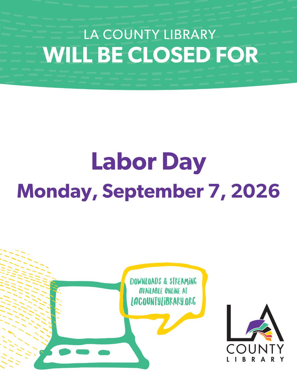 LACountyLibrary's tweet photo. Our libraries are closed today, September 7, in observance of Labor Day.
 
We’re always open online! Get eBooks, audiobooks, movies, music and more! Visit https://t.co/0FB9StsTYX https://t.co/QBscriXBVa