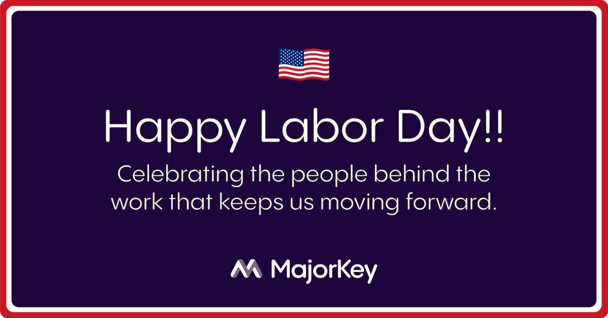 MajorKeyTech's tweet photo. Today we’re celebrating the people who keep everything moving, our team, our partners, and all the hard workers out there. Whether you're enjoying a quiet day off or firing up the grill, we hope your Labor Day is filled with good company and some well-deserved rest. https://t.co/j7pW8wbcnr