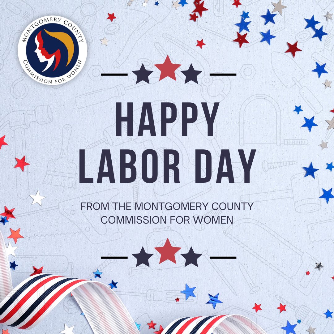 MoCoWomen's tweet photo. Happy Labor Day! Today, we celebrate the contributions of workers across Montgomery County and honor the generations who fought for fair wages, safe workplaces, and greater protections for all. https://t.co/37D86Nxfw6