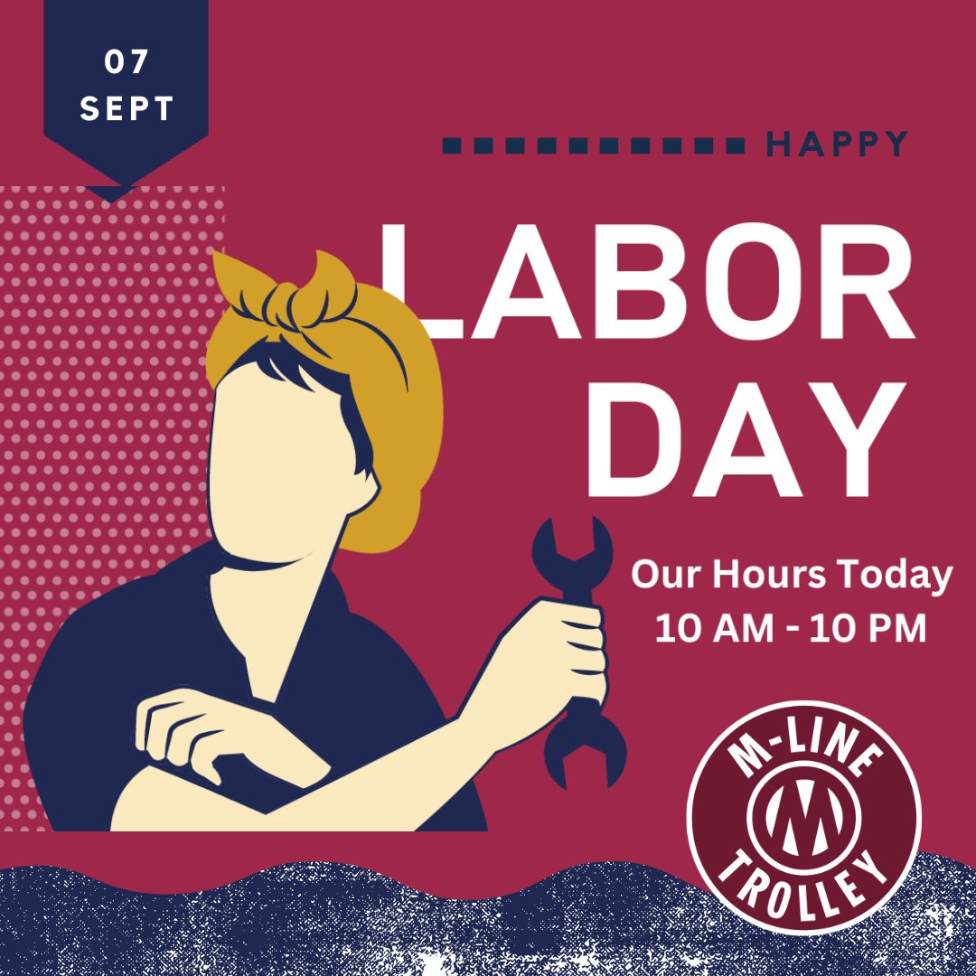 MLineTrolley's tweet photo. Work hard. Show up. Make it happen.
Today, we celebrate the people who hustle, build, create, lead, and keep things moving.
Soak up the long weekend—you’ve earned it! #HopOn the Trolley for a fun & free ride today from 10 AM to 10 PM!
Happy Labor Day!
#LaborDay #YouEarnedIt https://t.co/xnHQ65H98e