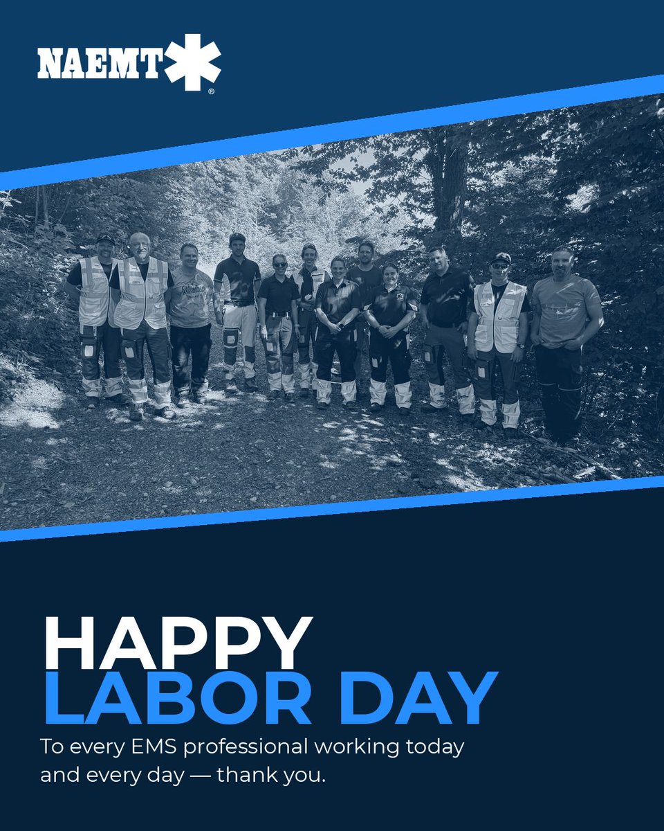 NAEMT_'s tweet photo. Happy Labor Day. To every EMS professional working today — thank you for showing up, every shift, every holiday. 🚑
#LaborDay #NAEMT #EMS https://t.co/301etWlcfz