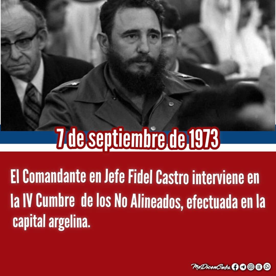 YelenysLasTunas's tweet photo. El 7 de septiembre de 1973, en Argel, #Fidel intervino en la IV Cumbre del Movimiento de Países No Alineados. Denunció el imperialismo y reafirmó la unidad y soberanía de los pueblos frente al colonialismo y el racismo.
#CubaViveEnSuHistoria https://t.co/jZnqzLbLdL