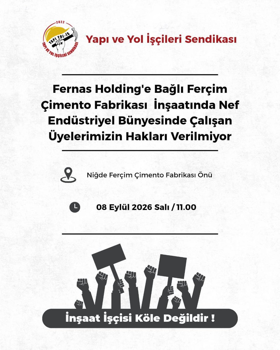 iscininsozu's tweet photo. Niğde'de, Fernas Holding'e bağlı Ferçim Çimento Fabrikası inşaatında Nef Endüstriyel bünyesinde çalışan işçiler, ücret hakları verilmediği için 3 gündür eylem gerçekleştiriyorlar. 

8 Eylül Salı günü gerçekleştirilecek basın açıklamasına çağrı var!
@yapiyolis https://t.co/GlFAyx5Omu