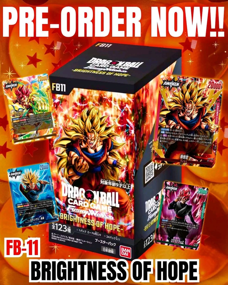 Pokeninjapc28a's tweet photo. 🔥🐉 DRAGON BALL SUPER CARD GAME FB11 — PRE-ORDERS OPEN! 🐉🔥
🛒 PRE-ORDERS NOW OPEN AT ReikaNinJapan!
#DragonBall #DragonBallSuper #DragonBallSuperCardGame #FusionWorld #DBSCG #FB11 #BrightnessOfHope #DragonBallLegends #Shallot #Giblet #Shallet #ReikaNinJapan https://t.co/5BaKRsl38t