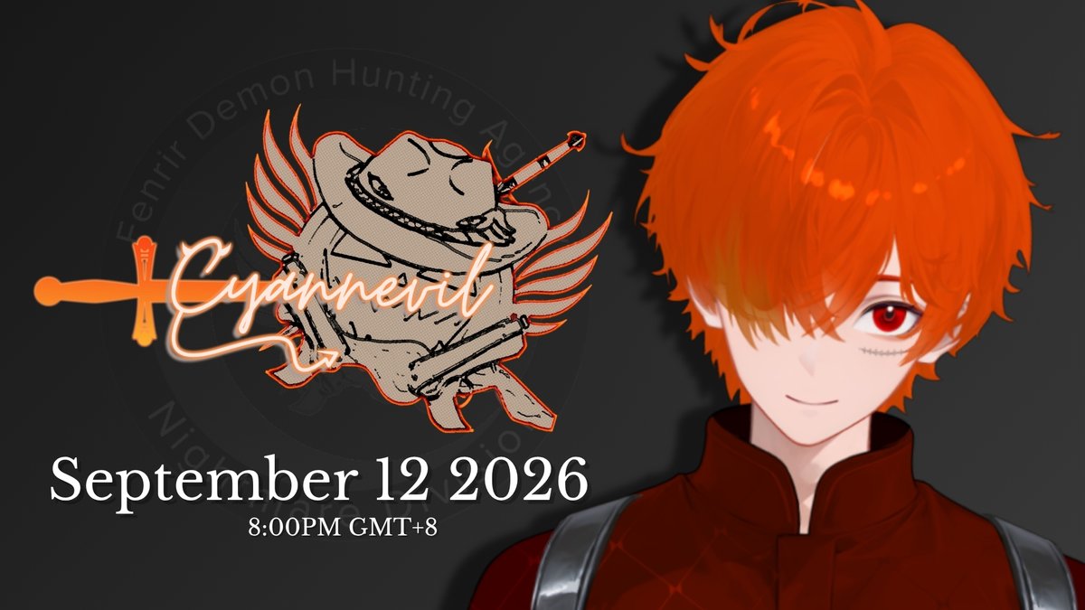 Cyann3vil's tweet photo. ATTENTION ALL HUNTERS! 

Waddup! been awhile huh?

the long awaited Redebut stream is set this upcoming saturday (Sep 12, 2026) at 8pm gmt+8 

i prepped a powerpoint presentation so you better be there

see yall!

#VTuberEN #PHVTuber #VTuber #VTuberUprising https://t.co/WC2D1wRhN9
