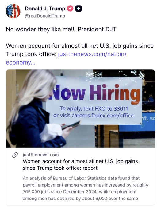 AFpost's tweet photo. In the latest example of the GOP forgetting young men, President Trump celebrates nearly all job gains going to women.

Young women in particular hated Trump and voted for Kamala Harris.

Follow: @AFpost https://t.co/JLvJBhFeze