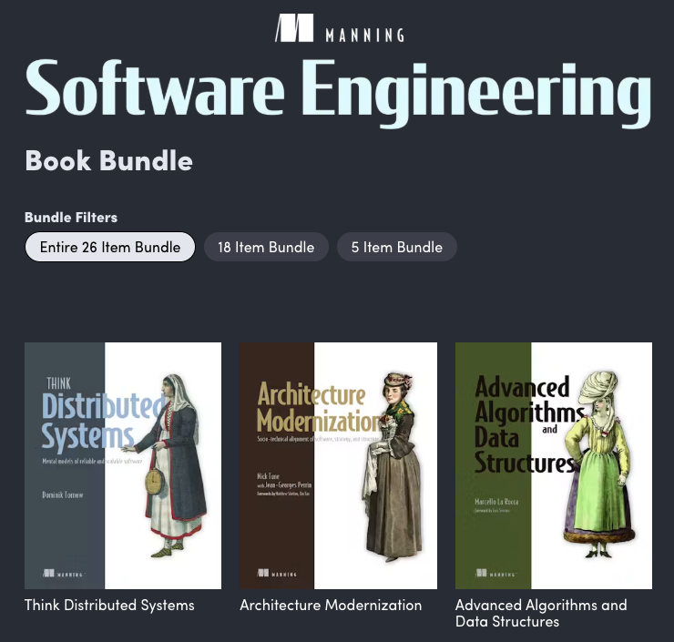 ManningBooks's tweet photo. Tech changes, and the skills you need change with it.

@humble's Software Engineering bundle brings together Manning eBooks for building your fundamentals, sharpening existing skills, and writing more efficient software. All while supporting @FeedingAmerica.

Ends today: https://t.co/uwRVRxAf4i