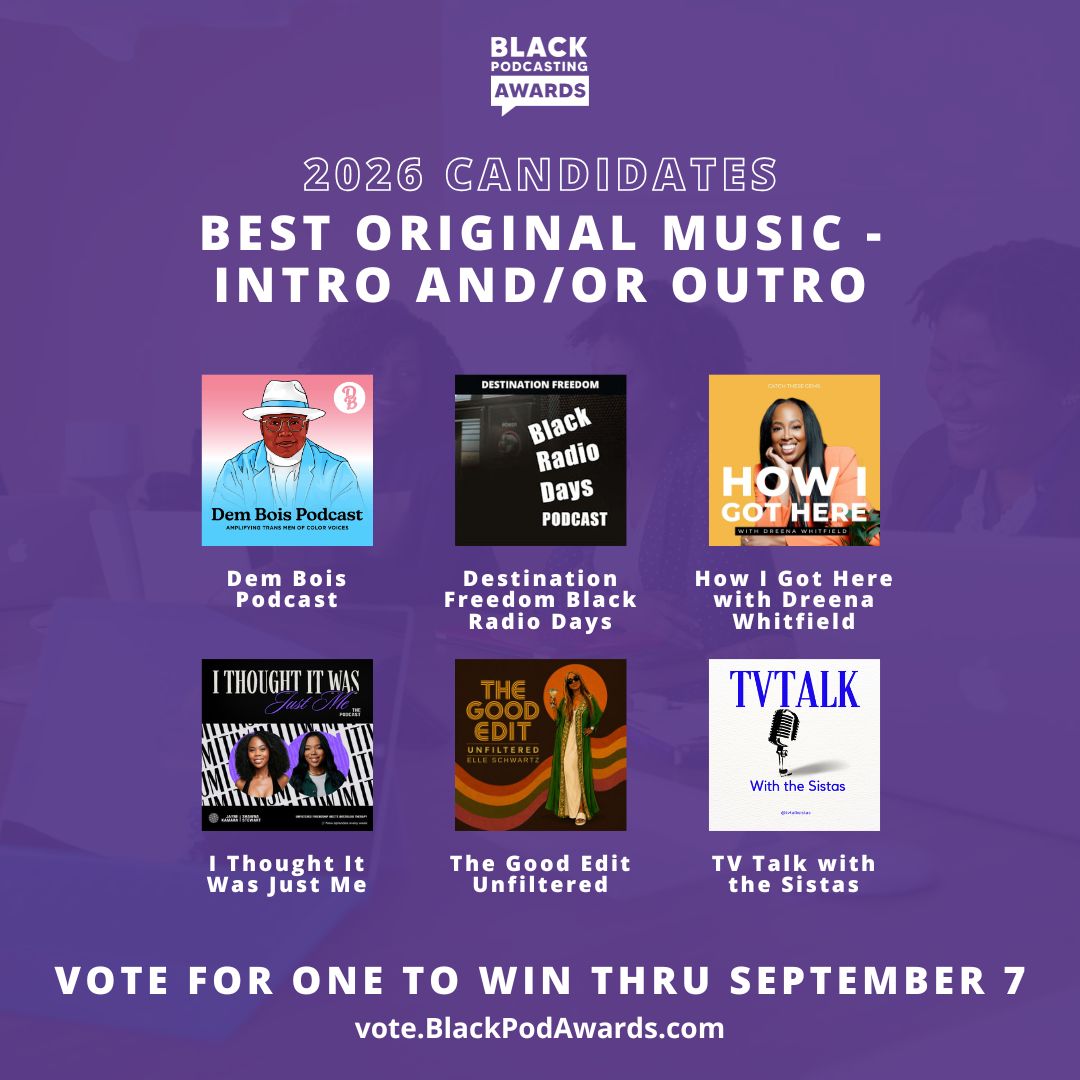 BlackPodAwards's tweet photo. Only one can win

cast your votes for  

**Best Episode of the Year**

**Best Original Music - Intro and/or Outro**

**Best Podcast Cover Art**

**Podcast of the Year**

through September 7

at https://t.co/KRUCL7QPs1 https://t.co/04iuCOnGbM