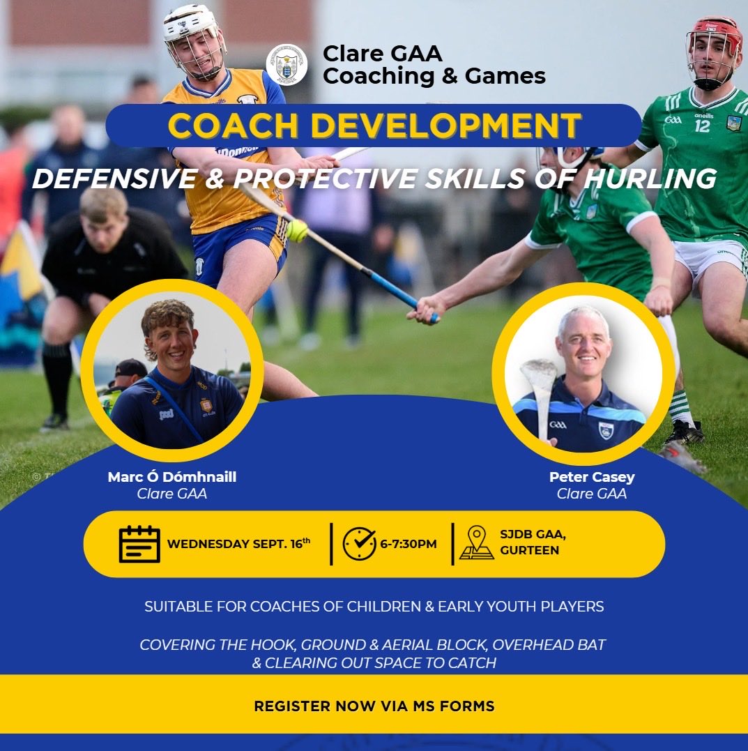 MOD_ClareGAAGDC's tweet photo. Coach Development  with @Hurlingcoach 

🗓️ De Céadaoin, Meán Fómhair 16ú
🕖 6 i.n. 
📍 @StJosephsDBGAA, Gurteen 
📚 Defensive & Protective Skills of Hurling 

Coaches are invited to input their details - https://t.co/7DgMbjA8L7

Completion of the form will confirm your attendance & also enable sharing of resources post-session. 

• Open to all @GaaClare, @ClareCamogie, @Clarelgfa and @ClareHandballce clubs. 
• Please share this post within your coaching circles.

We look forward to an engaging & informative session! 

🟡🔵🟡🔵🟡