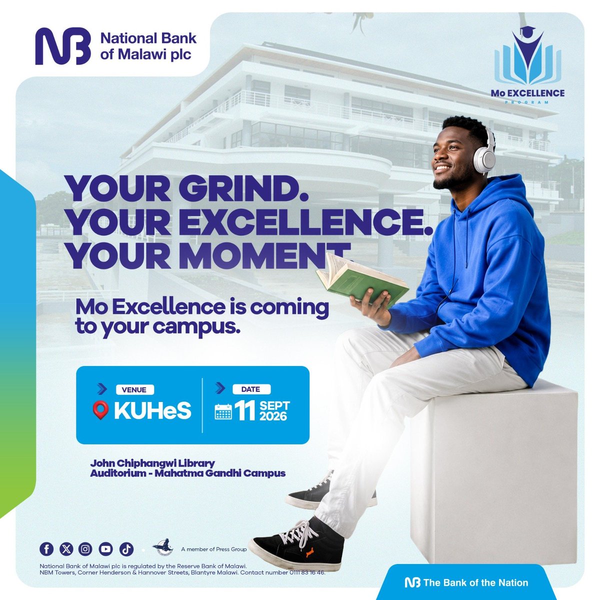 NBMplc's tweet photo. KUHeS, ARE YOU READY? 🔥

The NBM Mo Excellence Program is heading to KUHeS in Blantyre this coming Friday, 11 September 2026.

Join us as we celebrate academic excellence, inspire ambition, and reward outstanding performance.

#MOExcellenceProgram
#BankOfTheNation https://t.co/PPWy6nlXEu