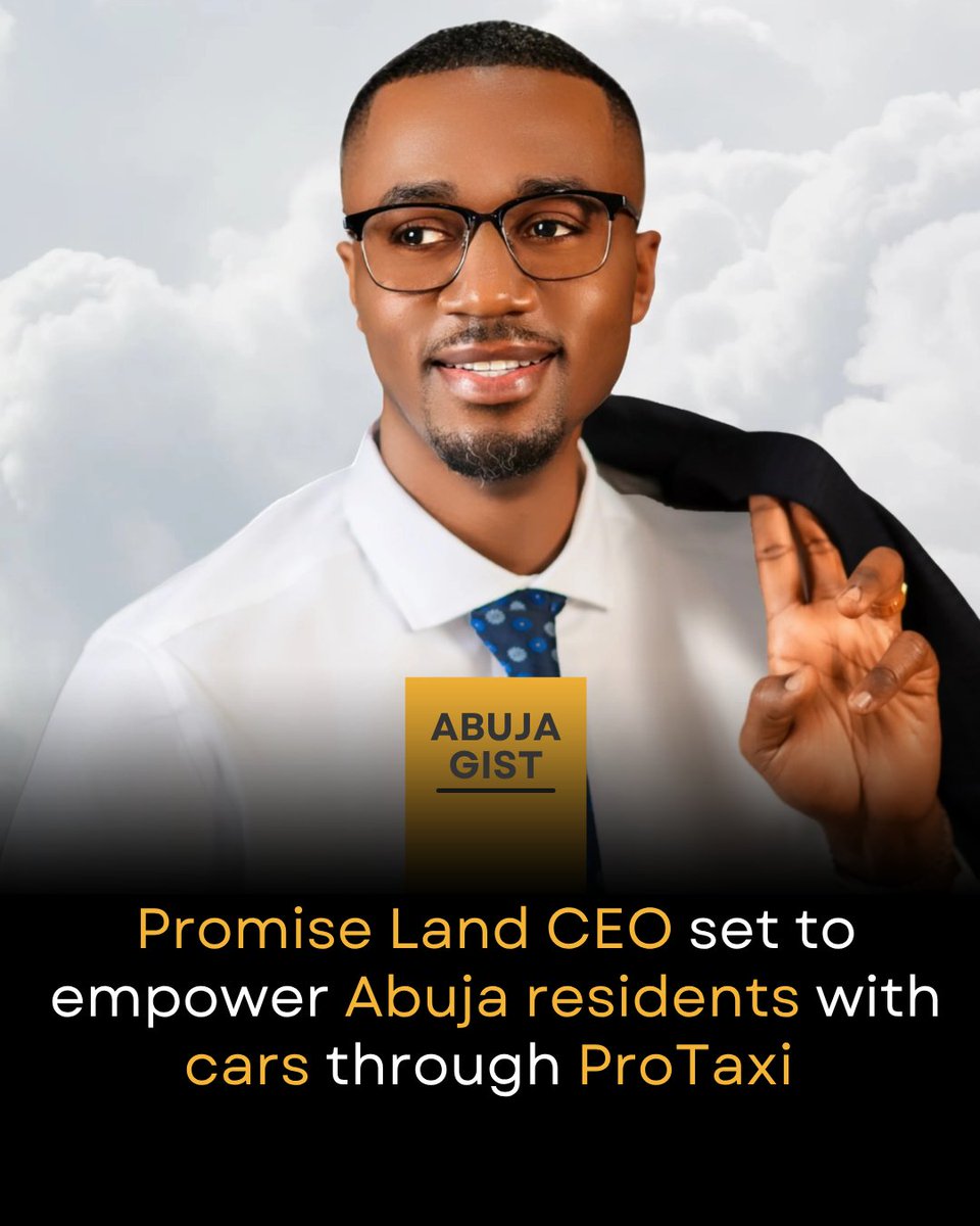 abuja_gist's tweet photo. The Promise Land CEO, @amb.lawrence_oloche, is set to launch a new empowerment initiative aimed at creating economic opportunities for Nigerians through ProTaxi, a new e-hailing service.

As part of the initiative, selected beneficiaries will receive cars to operate with ProTaxi, giving them an opportunity to earn an income in Nigeria’s growing e-hailing industry.

The car presentation and empowerment programme is scheduled to take place on October 1, 2026, in Abuja. 🇳🇬

The opportunity is open to both male and female residents of Abuja who can drive, with the initiative focused on creating access to employment and promoting financial independence.

With ProTaxi, the Promise Land CEO says he wants to put more Nigerians behind the wheel — not just as drivers, but as participants in a new economic opportunity.

For some Abuja residents, October 1 could be the start of a completely new journey. 🚘💨
https://t.co/dbrZdjCHJa

#AbuaGist #Gistupdate #ProTaxi #Abuja #Empowerment