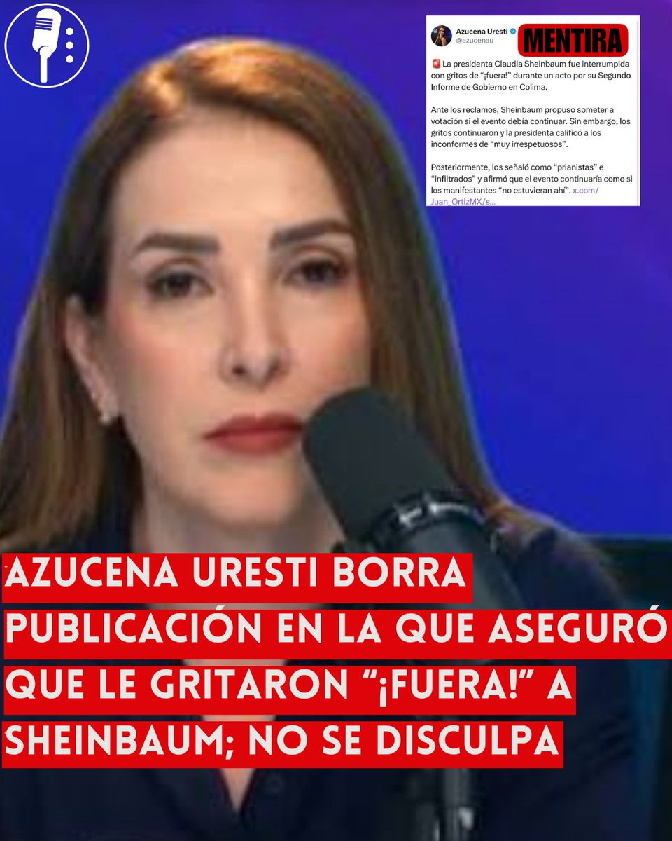YosoyPedrero's tweet photo. 🚨 OJO: AZUCENA URESTI BORRA PUBLICACIÓN EN LA QUE ASEGURÓ QUE LE GRITARON “¡FUERA!” A SHEINBAUM; NO OFRECE DISCULPAS

La periodista Azucena Uresti eliminó una publicación en redes sociales en la que aseguró que durante el evento de Claudia Sheinbaum en Colima se escucharon gritos de “¡fuera, fuera!” dirigidos contra la presidenta. Posteriormente comenzaron a circular videos y señalamientos que cuestionaban esa interpretación.

De acuerdo con versiones difundidas después del evento, los gritos de “¡fuera!” no estaban dirigidos contra Sheinbaum, sino contra una mujer que se manifestó con un megáfono durante el acto. Un medio local sostiene que la activista lanzó consignas contra la presidenta y que parte del público le pidió que se retirara.

La publicación de Uresti fue retirada posteriormente, pero hasta el momento no se ha localizado una disculpa pública o una aclaración de su parte respecto al contenido que difundió. La periodista, sin embargo, ha continuado publicando contenidos y columnas sobre la presidenta y su gobierno.

El episodio generó críticas en redes sociales, particularmente entre quienes consideraron que presentar los gritos como una protesta directa contra Sheinbaum podía ofrecer una interpretación distinta de lo ocurrido en el evento.