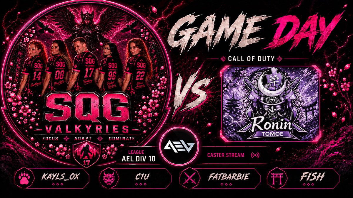 SQGGaming's tweet photo. 🆚Ronin Tomoe
📅07/09/2026 
⏰20:30 
🏆@AMeLeague

🌸@Kayls_ox
🌸@xFatBarbiee 
🌸@C1uCymru
🌸Fish

After last nights loss, the Valkyries are back to secure a W! https://t.co/C3OqeuEPiF
