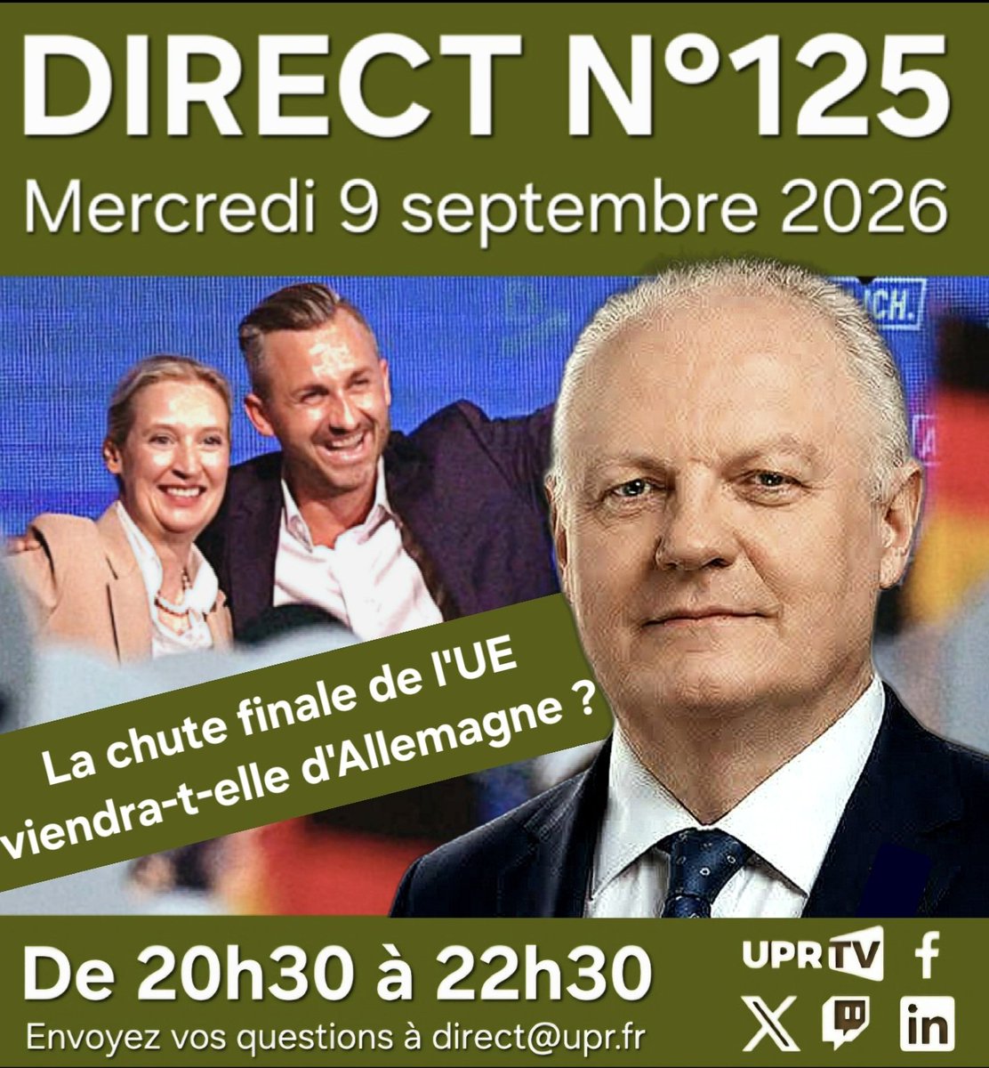 f_asselineau's tweet photo. Retrouvez bientôt
🎥 𝗟𝗘 𝗗𝗜𝗥𝗘𝗖𝗧 𝗻°𝟭𝟮𝟱
𝗠𝗘𝗥𝗖𝗥𝗘𝗗𝗜 𝟵 𝗦𝗘𝗣𝗧𝗘𝗠𝗕𝗥𝗘 𝟮𝟬𝟮𝟲
de 20h30 à 22h30

🗣 Interrogez François Asselineau
sur l'actualité
🇫🇷 nationale
🇪🇺 européenne
🌏 mondiale
-
⚠️en postant vos questions
dès maintenant
à 𝗱𝗶𝗿𝗲𝗰𝘁@𝘂𝗽𝗿.𝗳𝗿
- https://t.co/UoQTPRMAdp