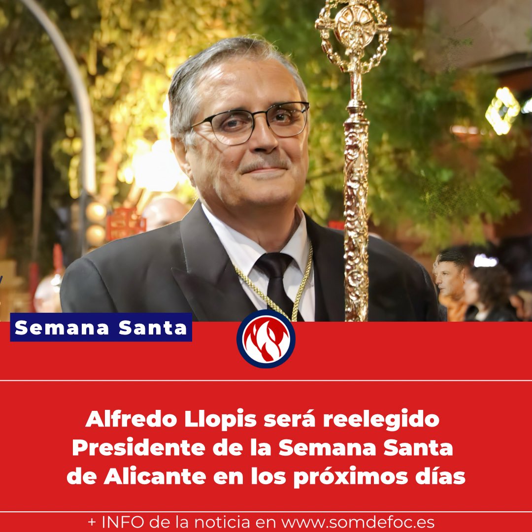 Somdefoc's tweet photo. 🔴 Semana Santa Alicante |
- Alfredo Llopis será reelegido Presidente de la Semana Santa de Alicante en los próximos días​.
+ INFO de la noticia en https://t.co/Z0qEKWCGOe https://t.co/xCYgIhLyRz