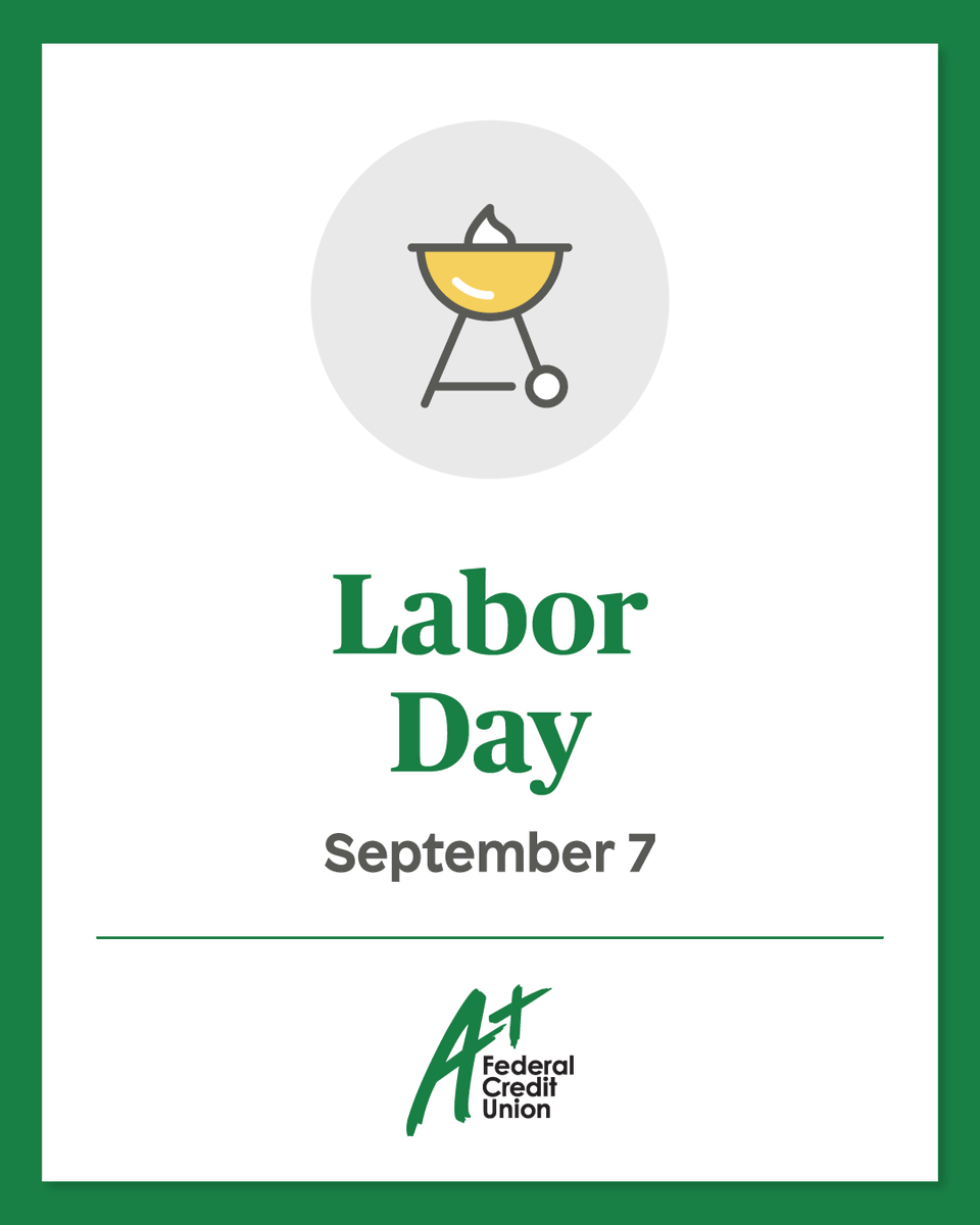 aplusfcu's tweet photo. Happy Labor Day! Shout out to Team A+ and everything they do to serve our members and community – we wish all employees a great day. 😁 https://t.co/waJVQO320g