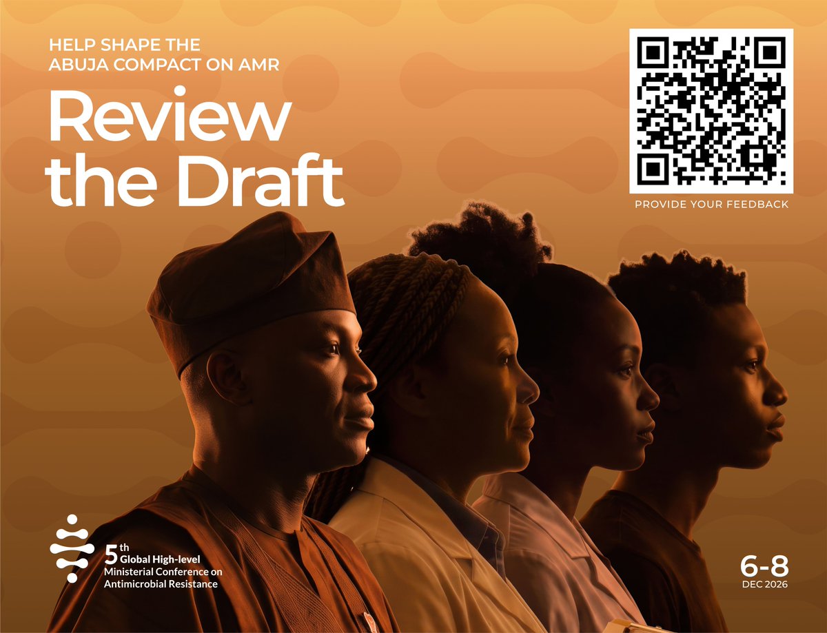 amrghmc's tweet photo. The draft Abuja Compact on AMR is now open for review and feedback ahead of the 5th Global High-Level Ministerial Conference on AMR, taking place in Abuja, Nigeria, from 6–8 December 2026. 🇳🇬

The Federal Ministry of Health and Social Welfare invites Member States and stakeholders to review the draft Compact and share their perspectives ahead of the formal consultations:
Stakeholders’ consultation: Last week of September 2026  Member States consultation: The third week of October 2026

Review the draft and provide your feedback:  🔗 https://t.co/kPAQ7Q2kgq

Your input can help strengthen the Abuja Compact and advance global action on AMR.