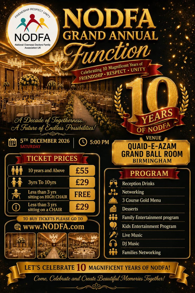 Kashifdrs's tweet photo. *🎉🌟 NODFA GRAND ANNUAL FUNCTION 
BIRMINGHAM  5th December Saturday 2026

Venue :Quaid-E-Azam Grand Ball Room Birmingham

To buy the Ticket go to

https://t.co/tmBEZQ301R

Celebrating 10 Years of NODFA (UK) National Overseas Doctors Family Association

ENGLAND - WALES -SCOTLAND https://t.co/HTbf8KrTOW
