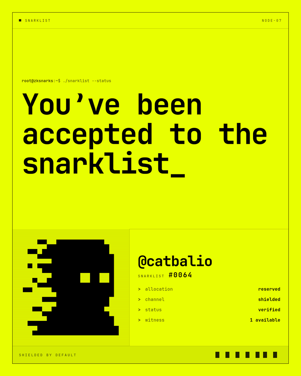 snarklist's tweet photo. > @catbalio
> status: approved
> witness: 1 available

Welcome to SNARKLIST, @catbalio.

Choose one person to nominate for SNARKLIST. Reply with their @ and tag @zkSNARKS_.

Choose wisely. https://t.co/VFMqxznHeb
