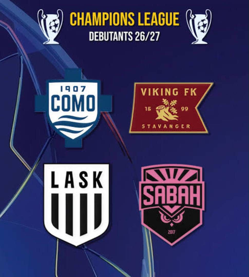Musty0433's tweet photo. Four clubs—Como, LASK, Viking, and Sabah—are set to make their debut in the UEFA Champions League league phase for the 2026/27 season. https://t.co/8dUAmsv5j3
